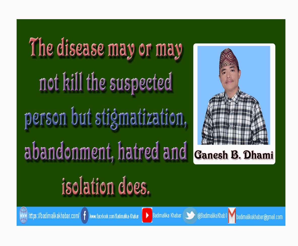 The Horrendous Scene of Social Stigma and Xenophobia Caused by the COVID-19