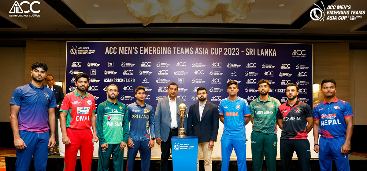 एसीसी इमर्जिङ कप आजदेखि, नेपालले पहिलो खेल भोलि पाकिस्तानसँग खेल्ने