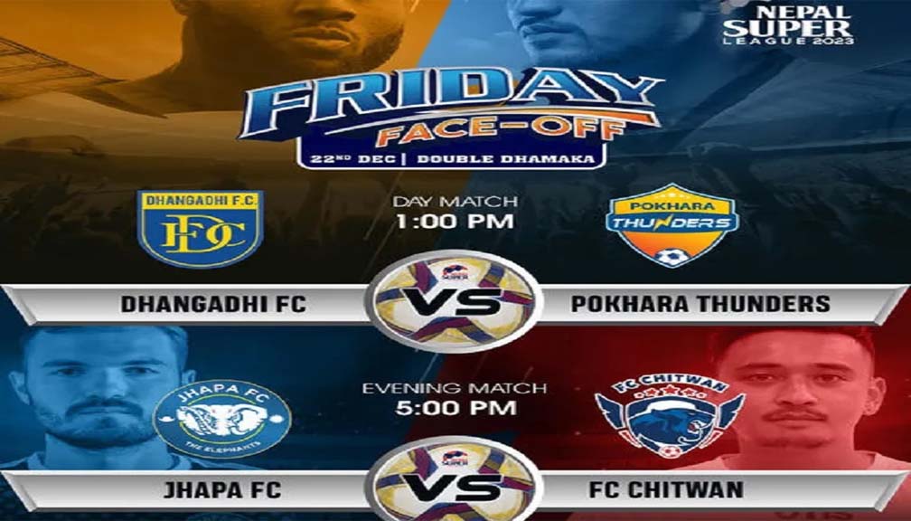 नेपाल सुपर लिग : आज दुई खेल हुँदै