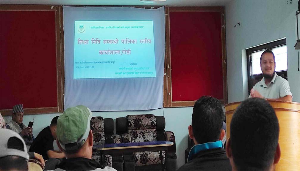 साहस नेपालद्धारा शिक्षा निति सम्बन्धी पालिका स्थरिय कार्याशला गाेष्ठीकाे आयाेजना